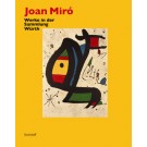 Joan Miró • Werke in der Sammlung Würth