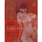 Malerische Schöpfungen - Emil Wachter zum 90. Geburtstag - Werke in der Sammlung Würth